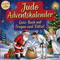Produktbild: Judo-Adventskalender: Quiz-Buch mit Fragen und R&auml;tsel