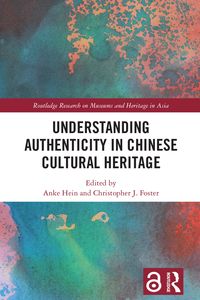 Produktbild: Understanding Authenticity in Chinese Cultural Heritage
