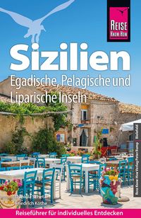 Bild vom Artikel Reise Know-How Reiseführer Sizilien und Egadische, Pelagische & Liparische Inseln vom Autor Friedrich Köthe