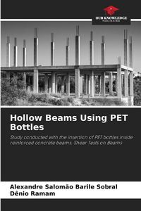 Produktbild: Hollow Beams Using PET Bottles