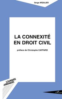 Produktbild: La Connexit&eacute; En Droit Civil