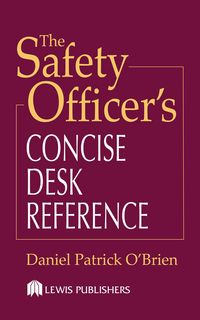 Produktbild: The Safety Officer's Concise Desk Reference