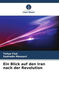 Produktbild: Ein Blick auf den Iran nach der Revolution