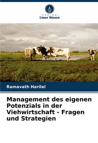 Produktbild: Management des eigenen Potenzials in der Viehwirtschaft - Fragen und Strategien