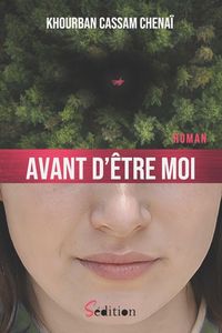 Produktbild: Avant d'&ecirc;tre moi