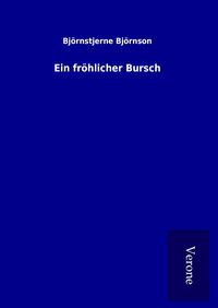 Produktbild: Ein fr&ouml;hlicher Bursch