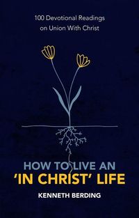 Produktbild: How to Live an 'In Christ' Life