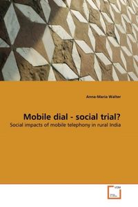 Produktbild: Walter, A: Mobile dial - social trial?
