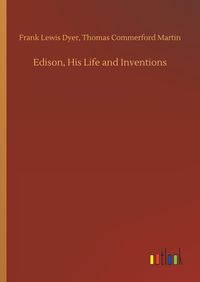 Produktbild: Edison, His Life and Inventions