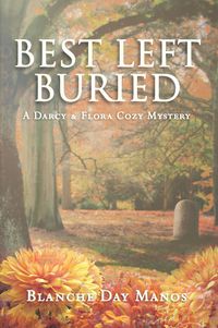 Produktbild: Best Left Buried (A Darcy & Flora Cozy Mystery, #3)