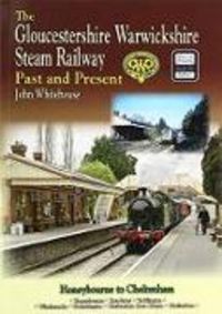 Produktbild: Whitehouse, J: Gloucestershire Warwickshire Steam Railway Pa
