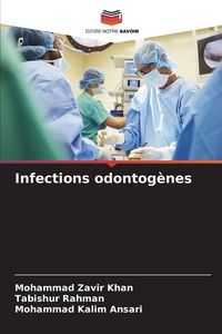Produktbild: Infections odontog&egrave;nes