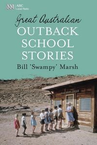 Produktbild: Great Australian Outback School Stories
