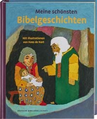Produktbild: Meine sch&ouml;nsten Bibelgeschichten. Der Kinderbuch-Klassiker mit Illustrationen von Kees de Kort. 24 kurze Erz&auml;hlungen aus der Bibel. F&uuml;r Kinder ab 2 Jahren & f&uuml;r Krippe, Kita und Gemeinde.