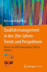 Produktbild: Qualit&auml;tsmanagement in den 20er Jahren - Trends und Perspektiven