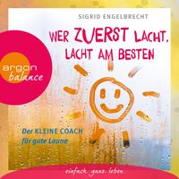 Produktbild: Wer zuerst lacht, lacht am besten
