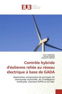 Produktbild: Contr&ocirc;le hybride d'&eacute;olienne reli&eacute;e au r&eacute;seau &eacute;lectrique &agrave; base de GADA