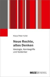 Produktbild: Neue Rechte, altes Denken