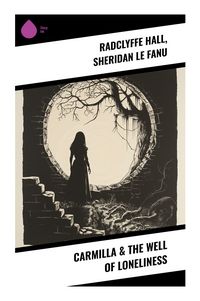 Produktbild: Carmilla & The Well of Loneliness