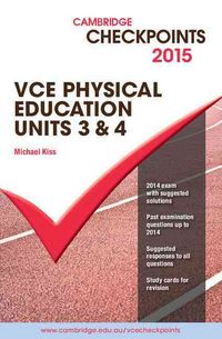 Produktbild: Cambridge Checkpoints Vce Physical Education Units 3 and 4 2015