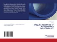 Produktbild: Swelling Resistance Of Nano Polymer Nanocomposite