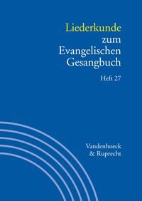 Produktbild: Liederkunde zum Evangelischen Gesangbuch. Heft 27