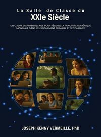 Produktbild: La Salle De Classe Du Xxie Si&egrave;cle