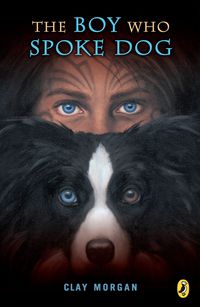 Produktbild: Morgan, C: Boy Who Spoke Dog