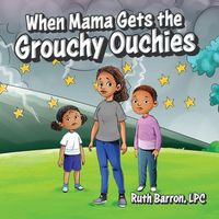Produktbild: When Mama Gets the Grouchy Ouchies