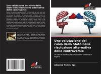 Produktbild: Una valutazione del ruolo dello Stato nella risoluzione alternativa delle controversie
