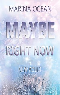 Produktbild: MAYBE Right Now