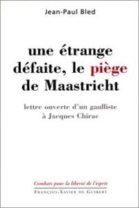 Produktbild: Une &eacute;trange d&eacute;faite, le pi&egrave;ge de Maastricht