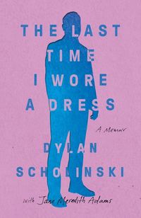 Produktbild: The Last Time I Wore a Dress