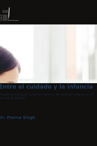 Produktbild: Entre el cuidado y la infancia