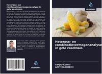 Produktbild: Heterose- en combinatievermogenanalyse in gele zaadma&iuml;s