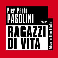 Bild vom Artikel Ragazzi di Vita vom Autor Pier Paolo Pasolini