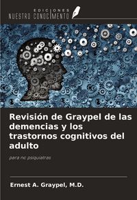 Produktbild: Revisi&oacute;n de Graypel de las demencias y los trastornos cognitivos del adulto