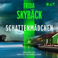 Produktbild: Schattenm&auml;dchen. Ein Fall f&uuml;r Fredrika Storm
