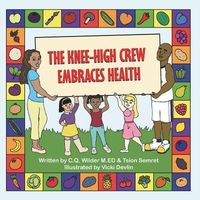 Produktbild: The Knee-High Crew Embraces Health