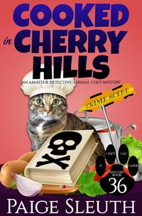 Produktbild: Cooked in Cherry Hills: An Amateur Detective Animal Cozy Mystery (Cozy Cat Caper Mystery, #36)