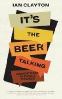 Produktbild: Clayton, I: It's The Beer Talking