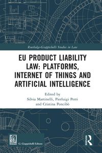 Produktbild: EU Product Liability Law: Platforms, Internet of Things and Artificial Intelligence