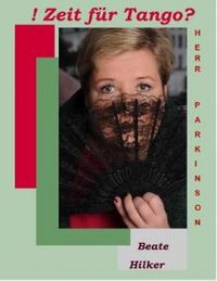 Produktbild: Zeit f&uuml;r Tango Herr Parkinson?