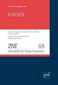 Produktbild: ZNT - Zeitschrift f&uuml;r Neues Testament 24. Jahrgang, Heft 48 (2021)