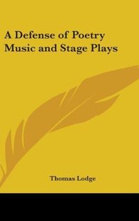 Produktbild: A Defense of Poetry Music and Stage Plays