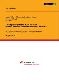 Produktbild: Arbeitgeberreputation durch Word of mouth-Kommunikation in Online Social Networks.
