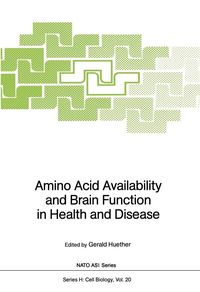 Produktbild: Amino Acid Availability and Brain Function in Health and Disease