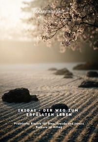 Produktbild: Ikigai - Der Weg zum erf&uuml;llten Leben