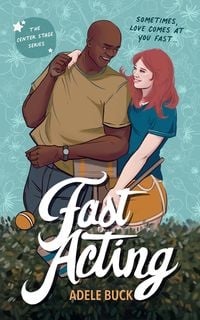 Produktbild: Fast Acting (Center Stage, #4)