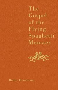 Bild vom Artikel The Gospel of the Flying Spaghetti Monster vom Autor Bobby Henderson